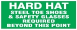 Hard Hat Steel Toe Shoes & Safety Glasses Required Beyond This Point, Safety Banner - Reinforced vinyl use indoor or outdoor, Choose 2 ft x 5 ft or 4 ft x 10 ft