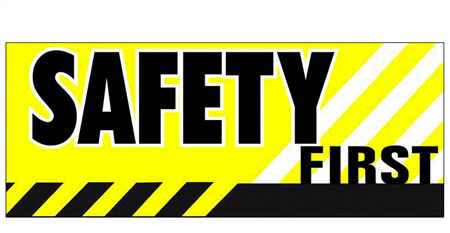 SAFETY FIRST - Safety Banner- Reinforced vinyl use indoor or outdoor, Choose 2 ft x 5 ft or 4 ft x 10 ft