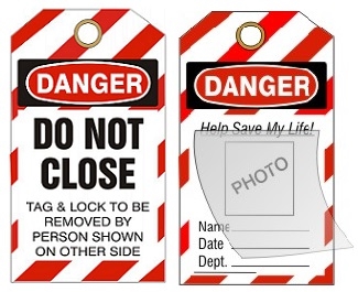 DANGER DO NOT CLOSE PHOTO LOCKOUT TAG - Self Laminating Photo ID Lockout Tag