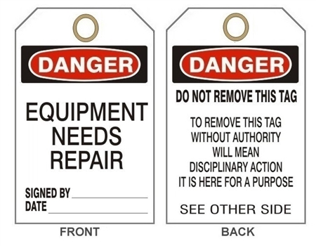 DANGER EQUIPMENT NEEDS REPAIR, Accident Prevention Tags - 6" X 3" Choose Card Stock or Rigid Vinyl