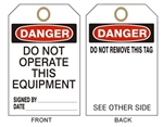 DANGER DO NOT OPERATE THIS EQUIPMENT, Accident Prevention Tags - 6" X 3" Card Stock or Rigid Vinyl