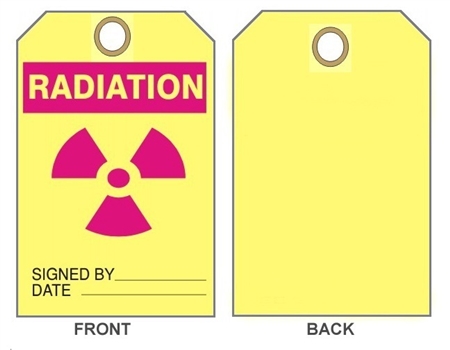 Accident Prevention RADIATION Tag - 6" X 3" Choose from Card Stock or Rigid Vinyl