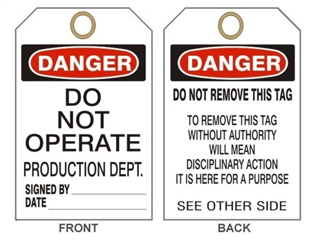 DANGER DO NOT OPERATE PRODUCTION DEPARTMENT - Accident Prevention Tags - 6" X 3" Card Stock or Rigid Vinyl