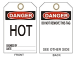 DANGER HOT - Accident Prevention Tags - 6" X 3" Choose from Card Stock or Rigid Vinyl