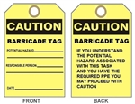 Accident Prevention CAUTION BARRICADE Tags - 6" X 3" Choose from Card Stock or Rigid Vinyl