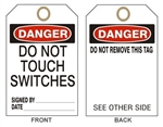 DANGER DO NOT TOUCH SWITCHES - Accident Prevention Tags - 6" X 3" Choose from Card Stock or Rigid Vinyl