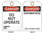 DANGER DO NOT OPERATE Accident Prevention Tags - 6" X 3" Card Stock or Rigid Vinyl