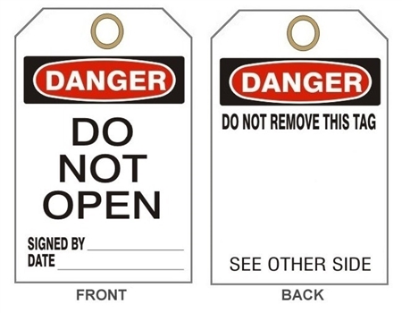 DANGER DO NOT OPEN - Accident Prevention Tags - 6" X 3" Choose from Card Stock or Rigid Vinyl