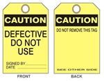 CAUTION DEFECTIVE DO NOT USE Tag - Accident Prevention Tags - 6" X 3" Choose from Card Stock of Rigid Vinyl