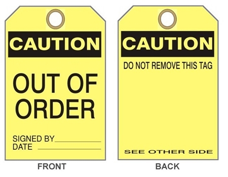 CAUTION OUT OF ORDER Tags - 6" X 3" Choose from Card Stock or Rigid Vinyl