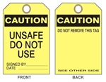 CAUTION UNSAFE DO NOT USE Tags - 6" X 3" Choose from Card Stock or Rigid vinyl