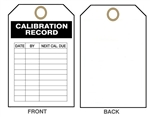 CALIBRATION RECORD Tag - Date & By, Next Calibration Due - 6" X 3" Choose from Card Stock or Rigid Vinyl