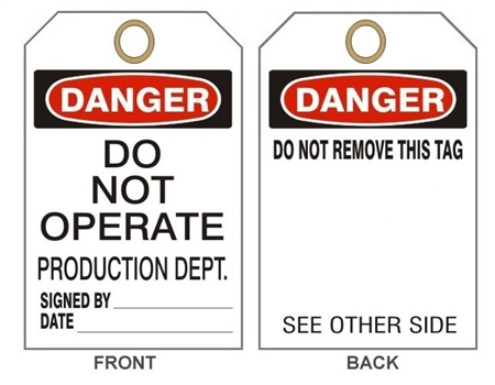 DANGER DO NOT OPERATE PRODUCTION DEPARTMENT Tags - 6" X 3" Card Stock or Rigid Vinyl