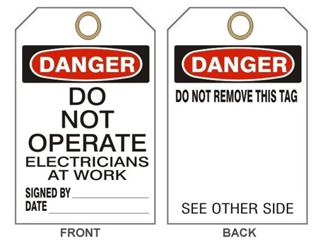 DANGER DO NOT OPERATE ELECTRICIANS AT WORK - Accident Prevention Tags - 6" X 3" Choose from Card Stock or Rigid Vinyl