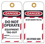 DANGER DO NOT OPERATE EQUIPMENT TAG-OUT - Lockout Tags