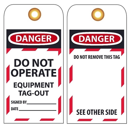 DANGER DO NOT OPERATE EQUIPMENT TAG-OUT - Lockout Tags