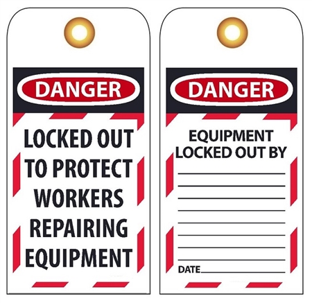Danger Locked Out To Protect Workers Repairing Equipment Tag