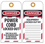 DANGER POWER CORD LOCKED OUT  - Accident Prevention Lockout Tags