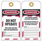 Danger Do Not Operate Energy Source Locked Out, Accident Prevention Tags