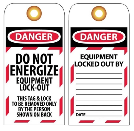 DANGER DO NOT ENERGIZE EQUIPMENT LOCK-OUT - Accident Prevention Lockout Tags