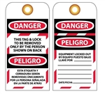DANGER THIS TAG & LOCK TO BE REMOVED ONLY BY THE PERSON SHOWN ON BACK - Accident Prevention Lockout Tags