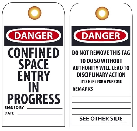 DANGER CONFINED SPACE ENTRY IN PROGRESS - Vinyl Accident Prevention Tags