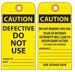 CAUTION DEFECTIVE DO NOT USE - Vinyl Accident Prevention Tags