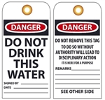 DANGER DO NOT DRINK THIS WATER - Vinyl Accident Prevention Tags