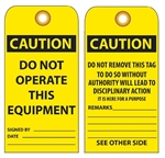 CAUTION DO NOT OPERATE THIS EQUIPMENT - Rigid Vinyl Accident Prevention Tags