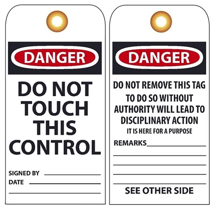 DANGER DO NOT TOUCH THIS CONTROL - Vinyl Accident Prevention Tags