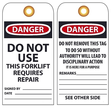 DANGER DO NOT USE THIS FORKLIFT REQUIRES REPAIR- Vinyl Accident Prevention Tags