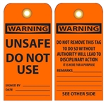 WARNING UNSAFE DO NOT USE - Vinyl Accident Prevention Tags