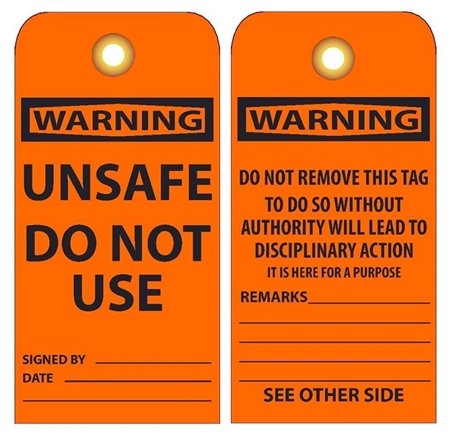 WARNING UNSAFE DO NOT USE - Vinyl Accident Prevention Tags