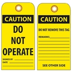 CAUTION DO NOT OPERATE - Rigid Vinyl Accident Prevention Tags