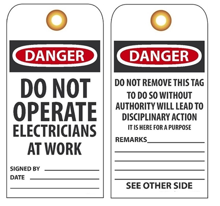 DANGER DO NOT OPERATE ELECTRICIANS AT WORK - Rigid Vinyl Accident Prevention Tags