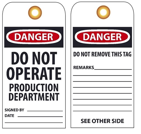 DANGER DO NOT OPERATE PRODUCTION DEPARTMENT - Rigid Vinyl Accident Prevention Tags