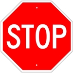 MUTCD Compliant STOP Signs - Available in 3 sizes 24 X 24 - 30 X 30 or 36 X 36
