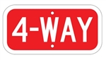 4-WAY SIGN - Choose from Engineer Grade or High Intensity Reflective