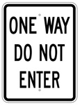 ONE WAY DO NOT ENTER Traffic Sign - 24 X 18 Engineer Grade or Hi Intensity Reflective Aluminum.