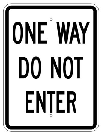 ONE WAY DO NOT ENTER Traffic Sign - 24 X 18 Engineer Grade or Hi Intensity Reflective Aluminum.