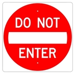 DO NOT ENTER SIGN Symbol Traffic Sign - Choose 24 X 24 or 30 X 30 Engineer Grade or Hi Intensity Reflective