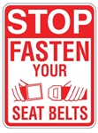 STOP FASTEN YOUR SEAT BELT Sign - 18 X 24 - Type I Engineer Grade Prismatic Reflective – Heavy Duty .080 Aluminum