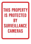 THIS PROPERTY IS PROTECTED BY SURVEILLANCE CAMERAS Sign - 18 X 24, Engineer Grade Reflective Aluminum