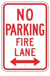 NO PARKING FIRE LANE Sign with double arrow - 12 X 18 - Type I Engineer Grade Prismatic Reflective – Heavy Duty .080 Aluminum