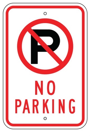 NO PARKING SIGN with NO PARKING SYMBOL - 12 X 18 - Type I Engineer Grade Prismatic Reflective – Heavy Duty .080 Aluminum