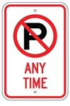 NO PARKING ANY TIME SIGN with NO PARKING SYMBOL - 12 X 18 - Type I Engineer Grade Prismatic Reflective – Heavy Duty .080 Aluminum
