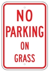 NO PARKING ON GRASS SIGN - 12 X 18 - Type I Engineer Grade Prismatic Reflective – Heavy Duty .080 Aluminum