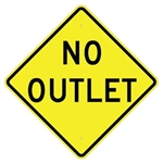 NO OUTLET Traffic Sign - Choose 24" X 24", 30" X 30" or 36" X 36" Engineer Grade, High Intensity or Diamond Grade Reflective Aluminum
