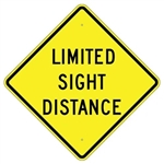 LIMITED SIGHT DISTANCE Traffic Sign - Choose 24" X 24", 30" X 30" or 36" X 36" Engineer Grade, High Intensity or Diamond Grade Reflective Aluminum.