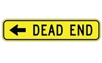DEAD END ARROW LEFT Sign - 36 X 8 Available - Type I Engineer Grade Prismatic Reflective or Type III Prismatic High Intensity Reflective